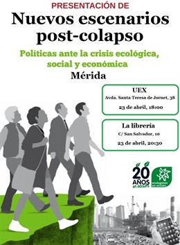 Ecologistas en Acción presenta el próximo martes en Mérida la publicación 'Nuevos escenarios post-colapso'