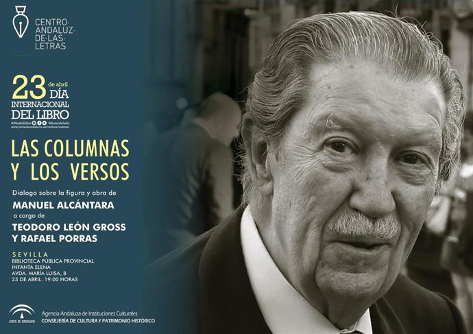 Sevilla.- Los versos y artículos de Manuel Alcántara centrarán el Día Internacional del Libro en Sevilla