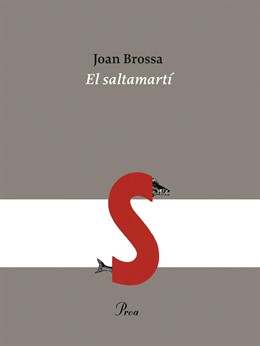 Edicions Proa relanza el poemario 'El saltamartí' de Joan Brosa por sus 50 años de publicación