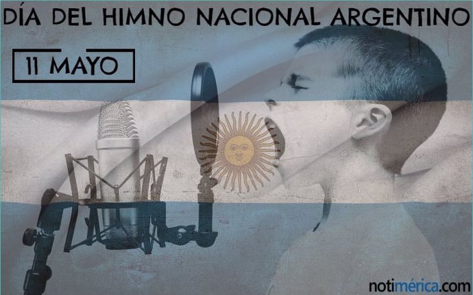 11 De Mayo: Día Del Himno Nacional En Argentina, ¿Conoces La Historia De Su Letra?