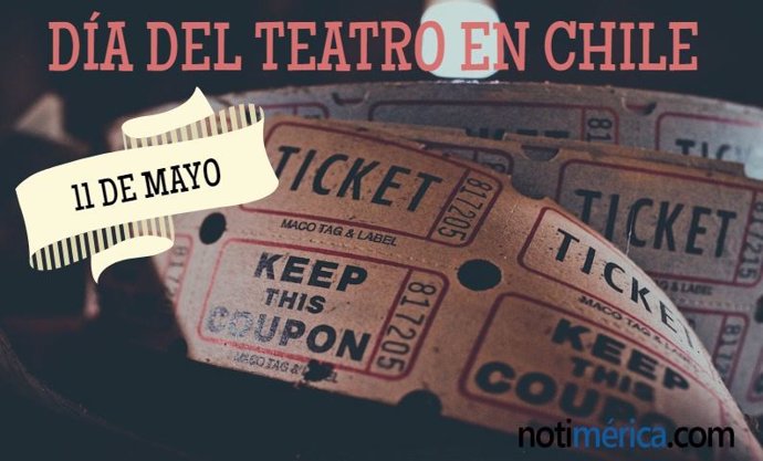 11 De Mayo: Día Del Teatro En Chile, ¿Qué Se Celebra Durante Esta Jornada?