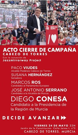 26M.- El PSRM-PSOE Cierra La Campaña Este Viernes Con Un Acto En Cabezo De Torres