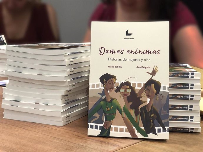 'Damás Anónimas', Un Libro Ilustrado Para Adentrarse En El Feminismo A Través De Películas De Mujeres De Todo El Mundo