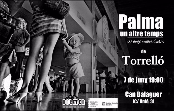 El libro 'Palma, un altre temps. 60 anys mirant Ciutat' se presentará este viernes en Can Balaguer