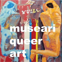 LA EXPOSICIÓN MUSEARI QUEER ART MUESTRA EN LAS NAVES TRABAJOS ARTÍSTICOS SOBRE EL RESPETO A LA DIVERSIDAD SEXUAL