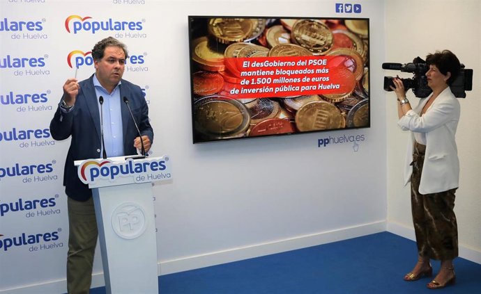 Huelva.- El PP asegura que el "desgobierno" del PSOE "tiene bloqueados 1.500 millones de inversión pública en Huelva"