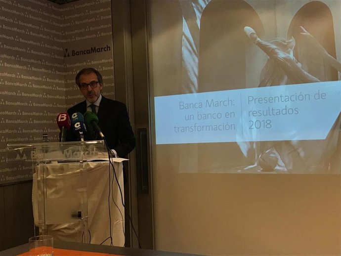 AMP.-Banca March incrementó su volumen negocio en Baleares un 5% en 2018 que tuvo "volatilidad en los mercados" 
