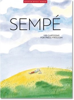 100 Dibujos De SEMPÉ Por La Libertad De Prensa, Álbum De RSF