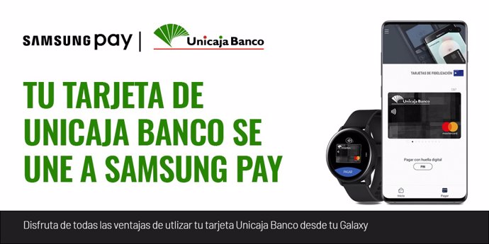 Samsung Pay ya está disponible para los clientes de Unicaja Banco.