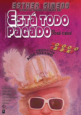 Está todo pagado, obra de José Cruz sobre el Duque de Lerma