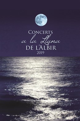 Cartel del ciclo de conciertos en Concerts a la lluna de l'Albir en l'Alfs del Pi.