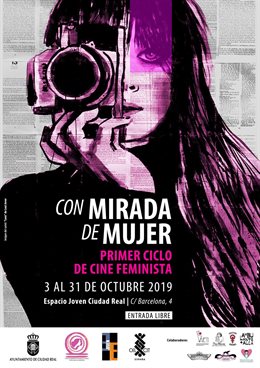 Np El Ayuntamiento De Ciudad Real Pone En Marcha El I Ciclo De Cine Feminista "Con Mirada De Mujer"