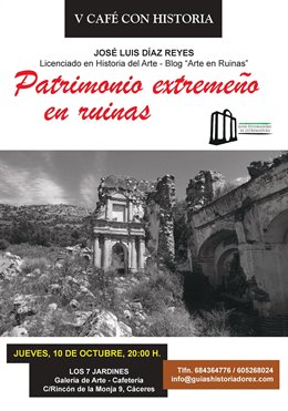 Cartel de una conferencia sobre patrimonio extremeño en ruinas