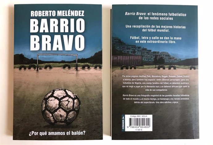 Fútbol.- La editorial Córner publica 'Barrio Bravo', el fenómeno de las redes so