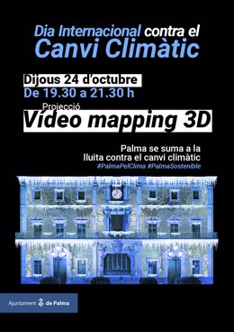 Cartel de la proyección de un 'video mapping' en 3D sobre la fachada de Cort, coincidiendo con el Día Internacional contra el Cambio Climático