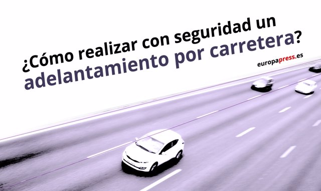 Cómo realizar con seguridad un adelantamiento por carretera