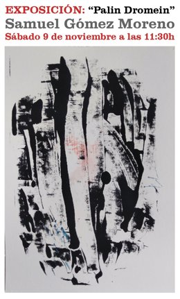 La muestra 'Palin Dromein' de Samuel Gómez Moreno
