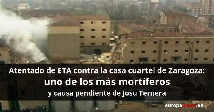 Atentado de ETA contra la casa cuartel de Zaragoza en 1987, causa pendiente de Josu Ternera