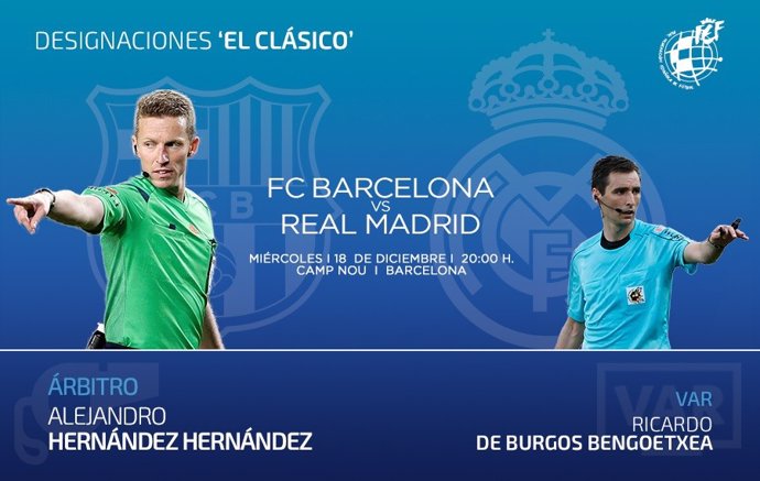 Fútbol.- Hernández Hernández arbitrará el Clásico FC Barcelona-Real Madrid en el