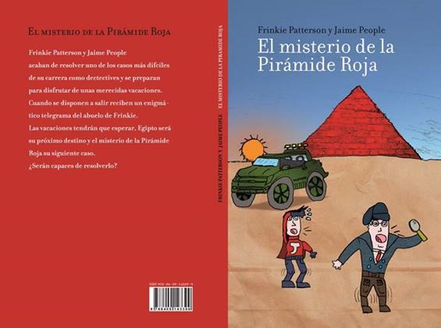 Portada y contraportada de 'Frinkie Patterson y Jaime People: el misterio de la pirámide roja', creado por ocho niños de 10 y 11 años.