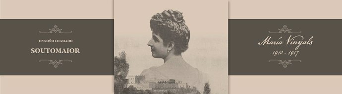 Cartel promocional de la exposición que acoge el castillo de Soutomaior sobre María Vinyals