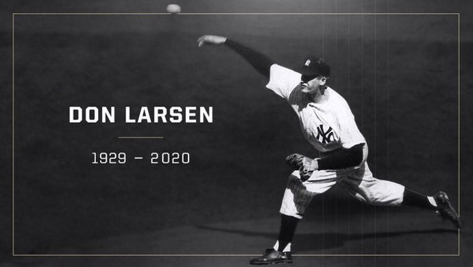Fallece Don Larsen, único pitcher en lanzar un juego perfecto en la historia de la Serie Mundial