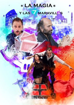 Cartel del espectáculo 'La magia y las siete maravillas'