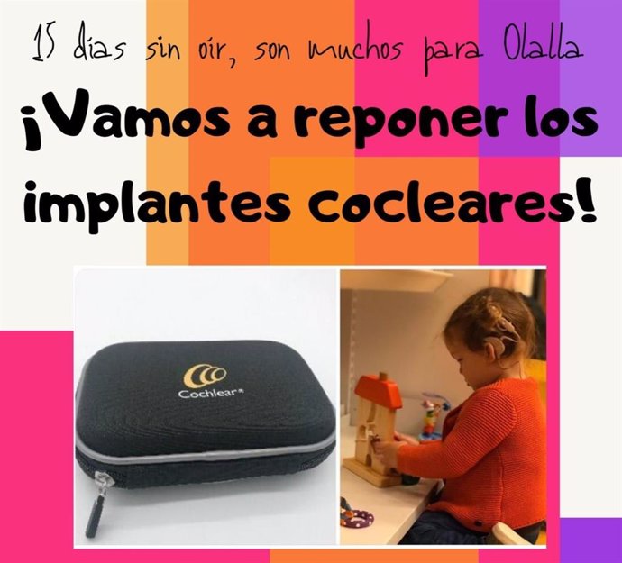 Campaña solidaria para recaudar 16.000 euros y reponer los implantes cocleares de una niña de 2 años