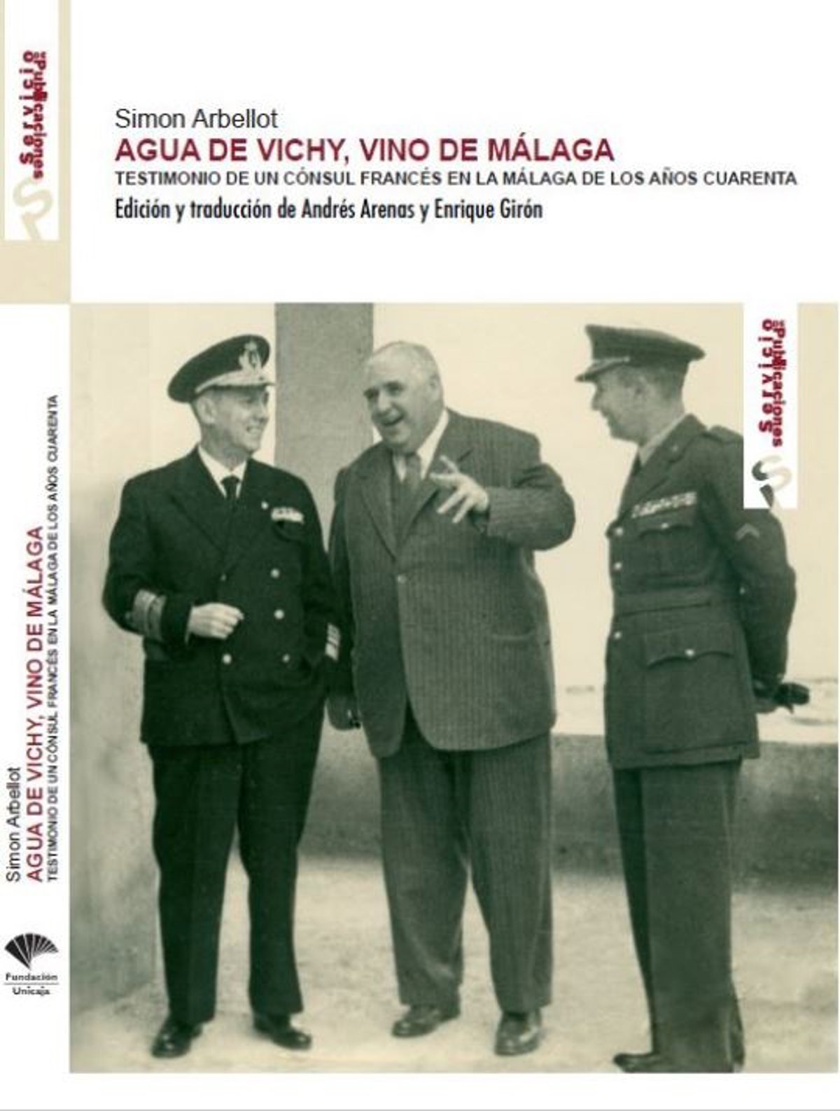 Fundación Unicaja presenta un libro con el testimonio del cónsul