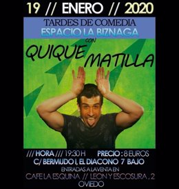 Cartel promocional del monólogo de Quique Matilla en Oviedo, para el próximo 19 de enero de 2020.