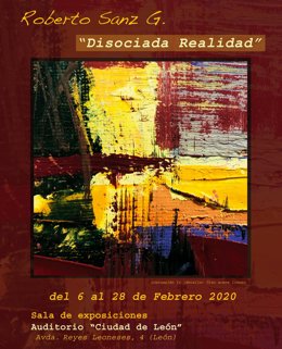 Cartel de la exposición de Roberto Sanz en el Auditorio Ciudad de León.