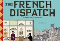 Primeras imágenes y póster de 'The French Dispatch', la nueva reunión de estrellas de Wes Anderson