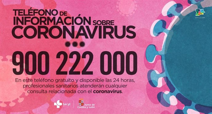 Teléfono de información sobre coronavirus dispuesto por la Consejería de Sanidad de Castilla y León al que recomienda llamar antes de acudir a un centro sanitario.
