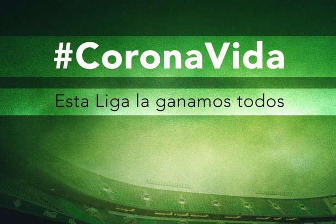 Campaña '#CoronaVida del Real Betis para recaudar fondos de ayuda a la lucha contra el coronavirus en Andalucía