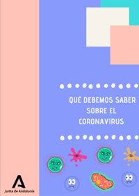 La Junta elabora la guía 'Qué sabemos saber sobre el coronavirus' adaptada a niños
