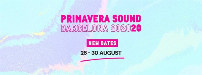 Coronavirus.- El festival Primavera Sound Barcelona se celebrará del 26 al 30 de