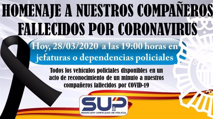 Convocatoria del SUP para un homenaje a las 19.00 horas por los agentes fallecidos por coronavirus.