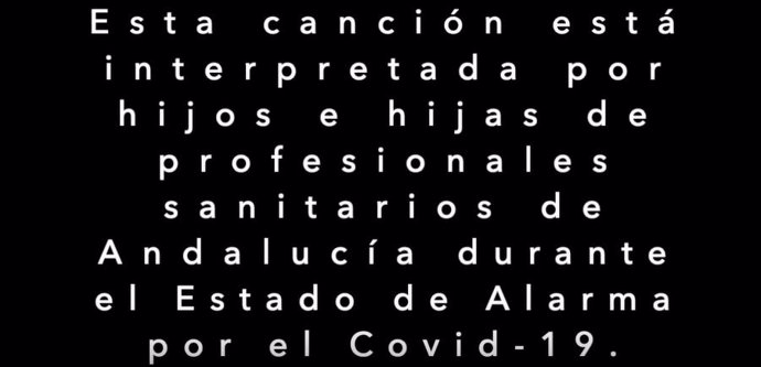 Imagen del vídeo elaborado por hijos de sanitarios andaluces para agradecer su trabajo en la crisis del coronavirus