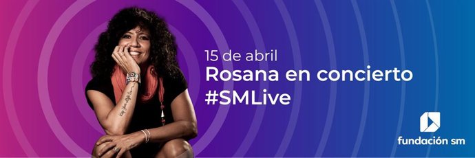 Coronavirus.- Fundación SM organiza un concierto virtual con Rosana para homenajear a los profesores el 15 de abril