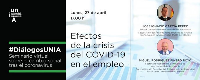 Celebración 'DiálogosUNIA: seminarios virtuales sobre el cambio social tras el coronavirus'