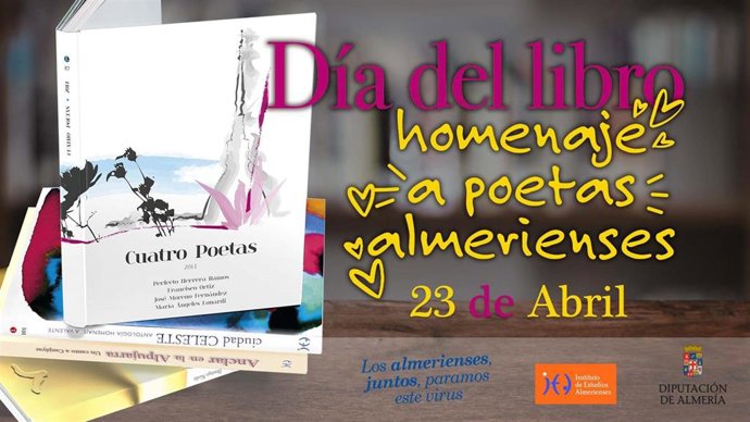 Almería.- Diputación.- Diputación celebra el Día del Libro con un homenaje virtual a los poetas almerienses