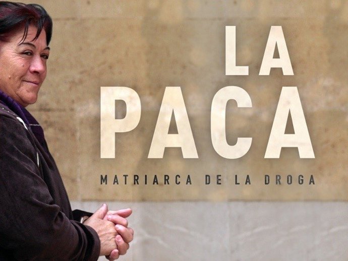 Cartel de la miniserie documental 'La Paca, matriarca de la droga'