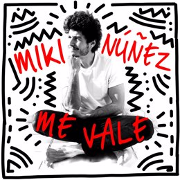 Portada para el nuevo tema 'Me Vale', de Miki Núñez