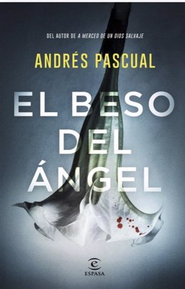 Andrés Pascual publica este martes el thriller 'El beso del ángel', ambientado en Logroño