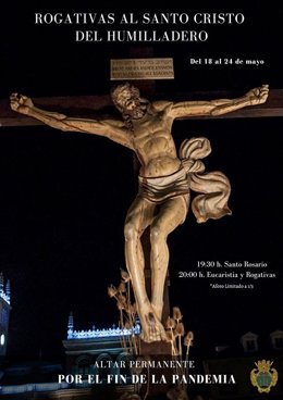 La Cofradía de la Veracruz pide el fin de la pandemia y para ello organiza una semana de rogativas al Cristo del Humilladero.