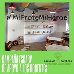 Escuelas Católicas de la Comunidad Valenciana lanza #MiProfeMiHeróe, una campaña para agradecer la labor de los docentes