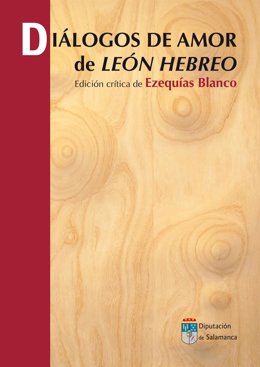 Portada Del Libro Dialógos De Amor De León Hebreo De Ezequías Blanco.