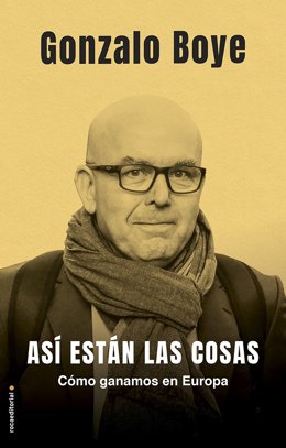 El libro 'Así están las cosas' del abogado de Carles Puigdemont, Gonzalo Boye.