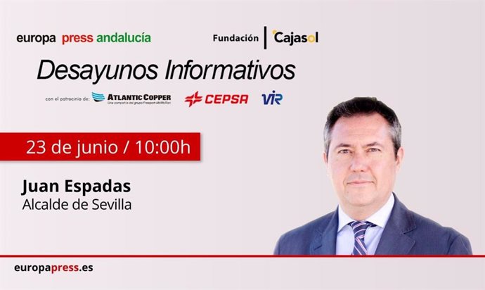 Cartel anunciador de la intervención del alcalde de Sevilla, Juan Espadas, en los desayunos informativos de Europa Press Andalucía