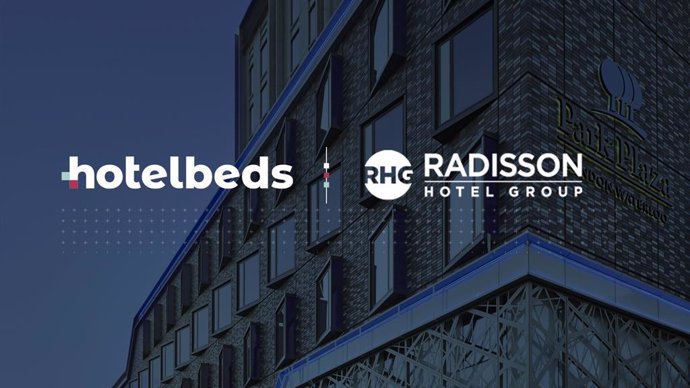 Hotelbeds firma una acuerdo de distribución preferente con Radisson Hotel Group